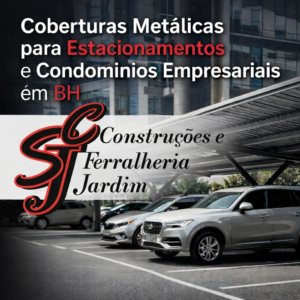 Coberturas Metálicas para Estacionamentos e Condomínios Empresariais em BHa - Serralheria Jardim]