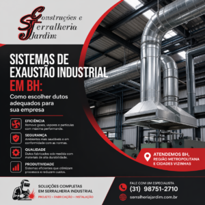 Sistemas de Exaustão Industrial em BH Como Escolher Dutos Adequados para sua Empresa